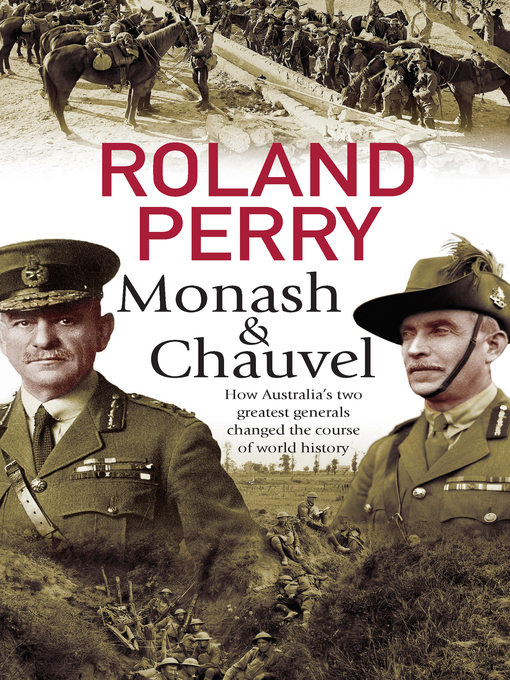 Title details for Monash and Chauvel by Roland Perry - Wait list